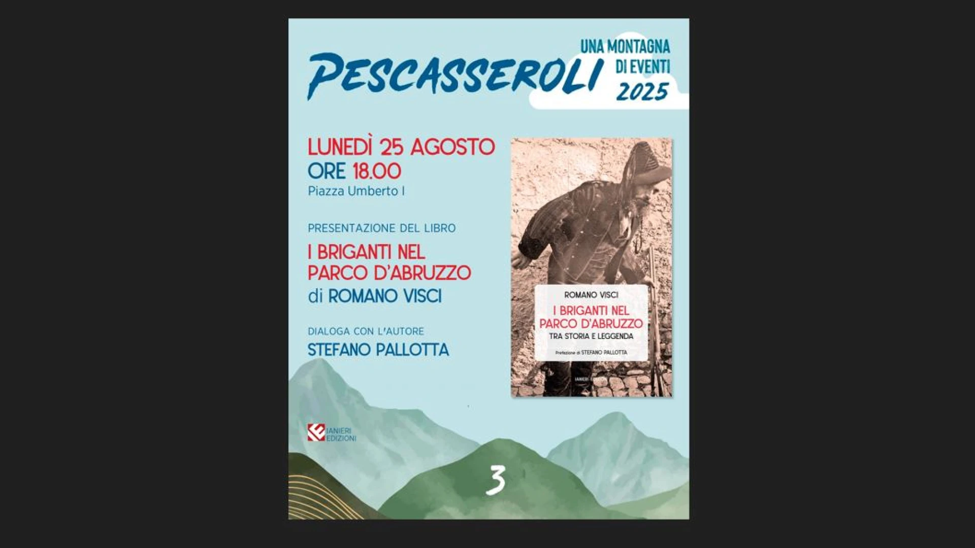 "Una montagna di eventi" propone il libro "I briganti nel Parco d’Abruzzo" di Romano Visci
